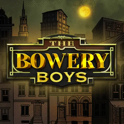 The Bowery Boys